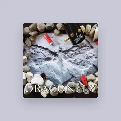 Listen to Dragonfly, watch music videos, read bio, see tour dates & more!