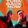 Turn Back Now - Single