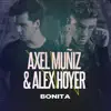 Axel Muñiz & Alex Hoyer - Bonita