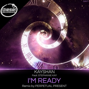 I'm Ready (feat. Stephanie Kay) - Single