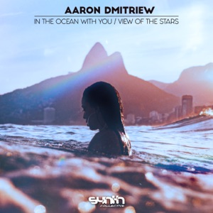 In the Ocean With You / View of the Stars - Single
