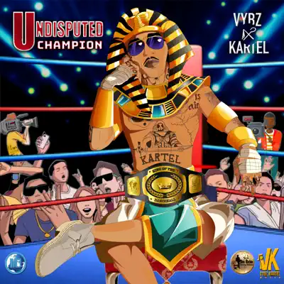 Undisputed Champion - Single - Vybz Kartel