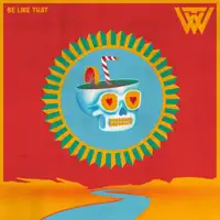 Be Like That — Wake The Wild