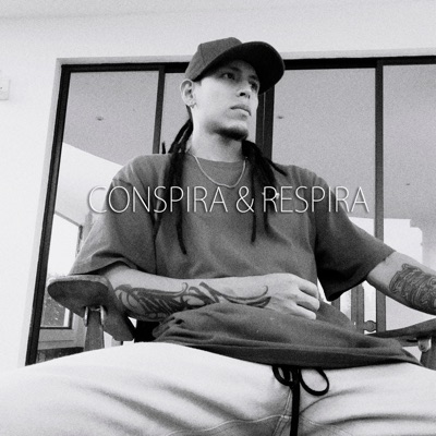 Conspira & Respira (feat. Deibeat Hdlc) - Single