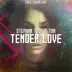 Tender Love song reviews