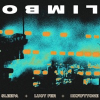 Limbo - Single - Sleepa, HKFiftyOne & LUCY FER