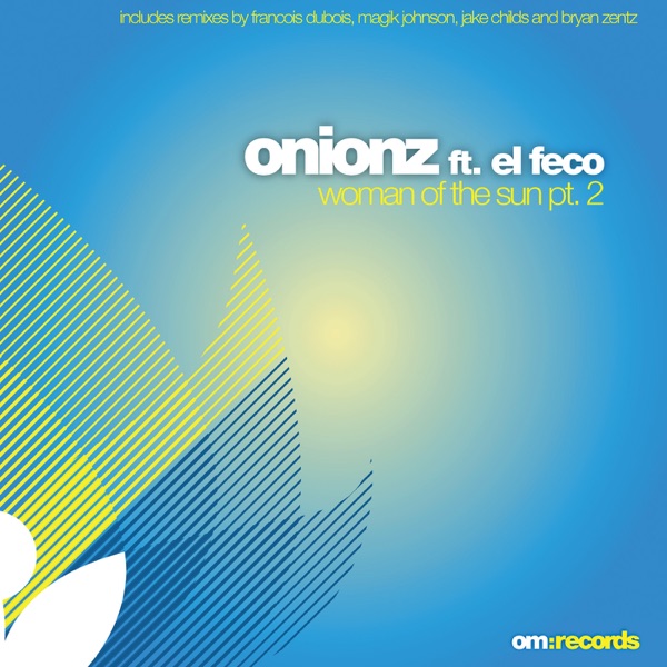 Woman of the Sun Pt.2 (feat. El Feco)