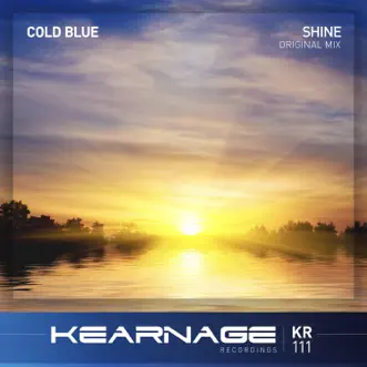 Shine - Single by Cold Blue album reviews, ratings, credits