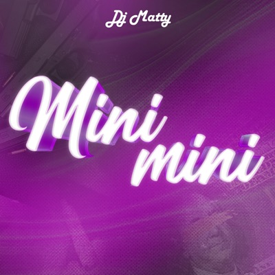 DJ Matty - Mini Mini RKT