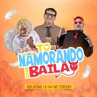 Tô Namorando Esse Bailão (feat. MC Tchesko) - Single