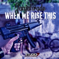 When Me Rise This - Single - Janjahrade