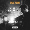 Dial Tone - Single