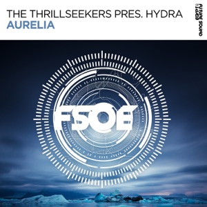 Aurelia (The Thrillseekers Presents) - Single