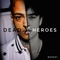 Dead Heroes (2018) - Woodzy lyrics