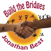 Jonathan Best - Build the Bridges