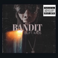 Bandit (feat. Kaos) - Single - BG