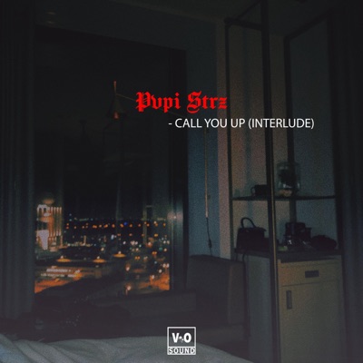 Call You Up (Interlude) - Single