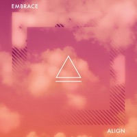 Embrace - Single - Align
