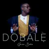 Gaise Baba - Dobale