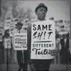 Stream & download Same Sh!t, Different Toilet (feat. Styles P) - Single