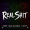 Real Shit (feat. Keak Da Sneak & T Nutty) - Single