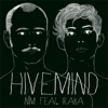 Iraka Hivemind (feat. Iraka) Hivemind (feat. Iraka) - Single