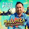 Mallorca Lebenslänglich