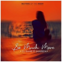 So Much More - Single - Dj Ranie
