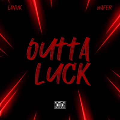 Outta Luck (feat. Wafer) - Single
