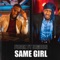 Same Girl (feat. Simeon) artwork