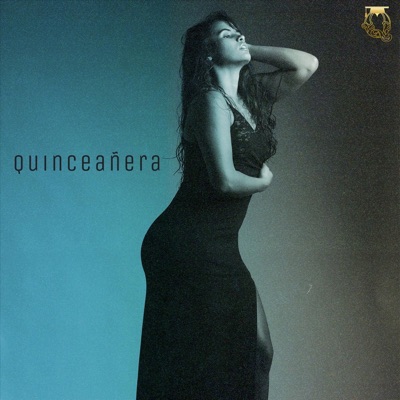 Quinceañera - Single