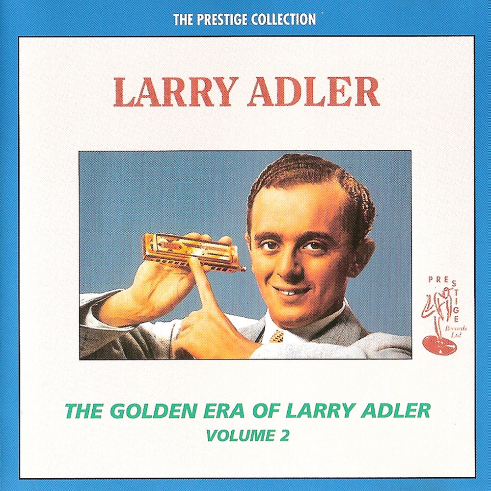 Обложка альбома «The Golden Era of Larry Adler, Vol. 2» — Larry Adler