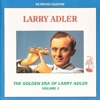 The Golden Era of Larry Adler, Vol. 2