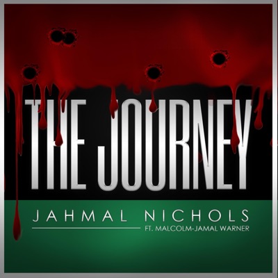 The Journey (feat. Malcolm-Jamal Warner) - Single