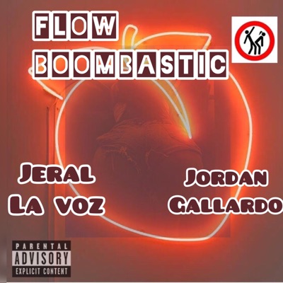 Flow Boombastic (feat. Jeral La Voz) - Single
