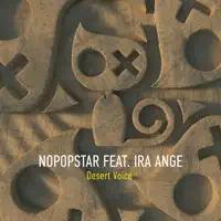 Desert Voice — Nopopstar, Ira Ange