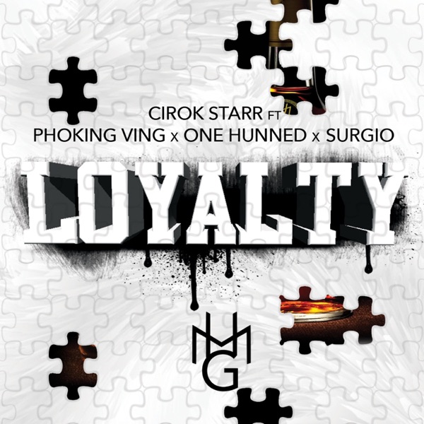 Loyalty (feat. Phoking Ving, One Hunned & Surgio)