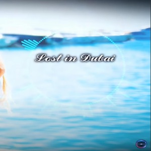 Lost in Dubai - Single