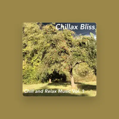 Listen to Chillax Bliss, watch music videos, read bio, see tour dates & more!