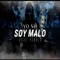 Yo No Soy Malo - Yerai R lyrics