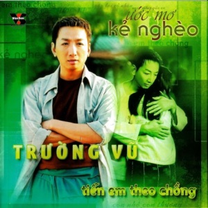 Ước Mơ Kẻ Nghèo - Tiễn Em Theo Chồng