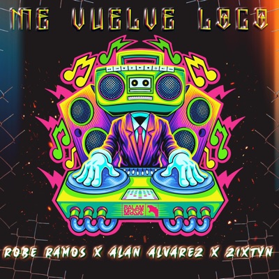 Me vuelve loco (feat. Alan Alvarez) - Single