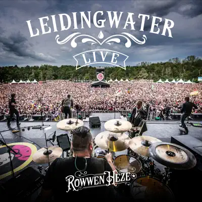 Leidingwater (Live) - Single - Rowwen Heze