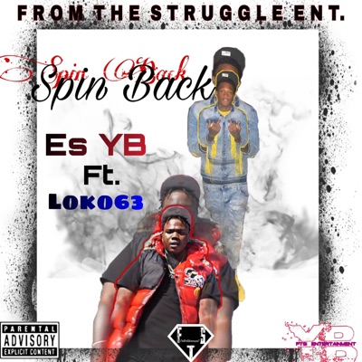 Spin Back (feat. Loko63) - Single