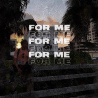 FOR ME (feat. my niece) - Single - Edsxn