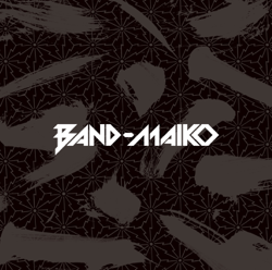BAND-MAIKO - BAND-MAIKO Cover Art