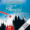 Ein Vampir für alle Sinne: Argeneau 17 - Lynsay Sands