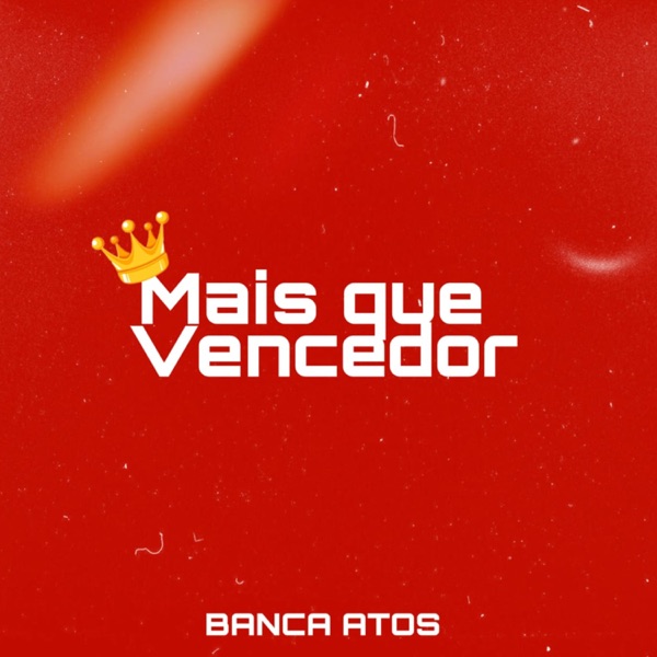 Mais Que Vencedor - Single (feat. Christian Beaver, MC Brendah & Black Taygo)
