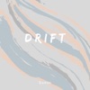 Drift - Single