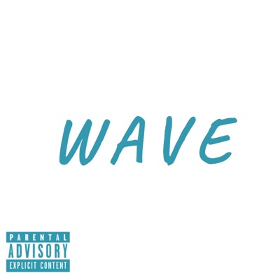 Wave - Single
